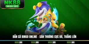 Bắn Cá Bingo Online - Săn Thưởng Cực Đã, Thắng Lớn
