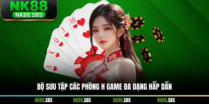 Bộ sưu tập các phòng h game đa dạng hấp dẫn Bộ sưu tập các phòng h game đa dạng hấp dẫn