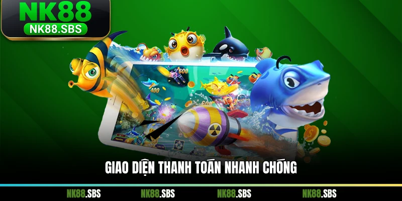 Giao diện thanh toán nhanh chóng