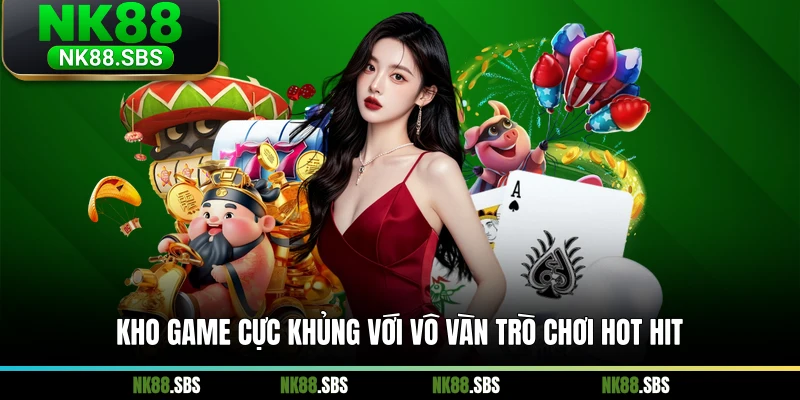 Kho game cực khủng với vô vàn trò chơi hot hit Kho game cực khủng với vô vàn trò chơi hot hit