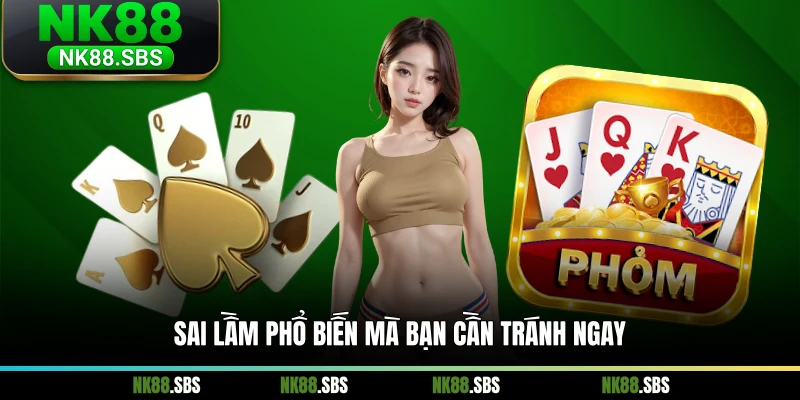 Sai lầm phổ biến mà bạn cần tránh ngay Sai lầm phổ biến mà bạn cần tránh ngay